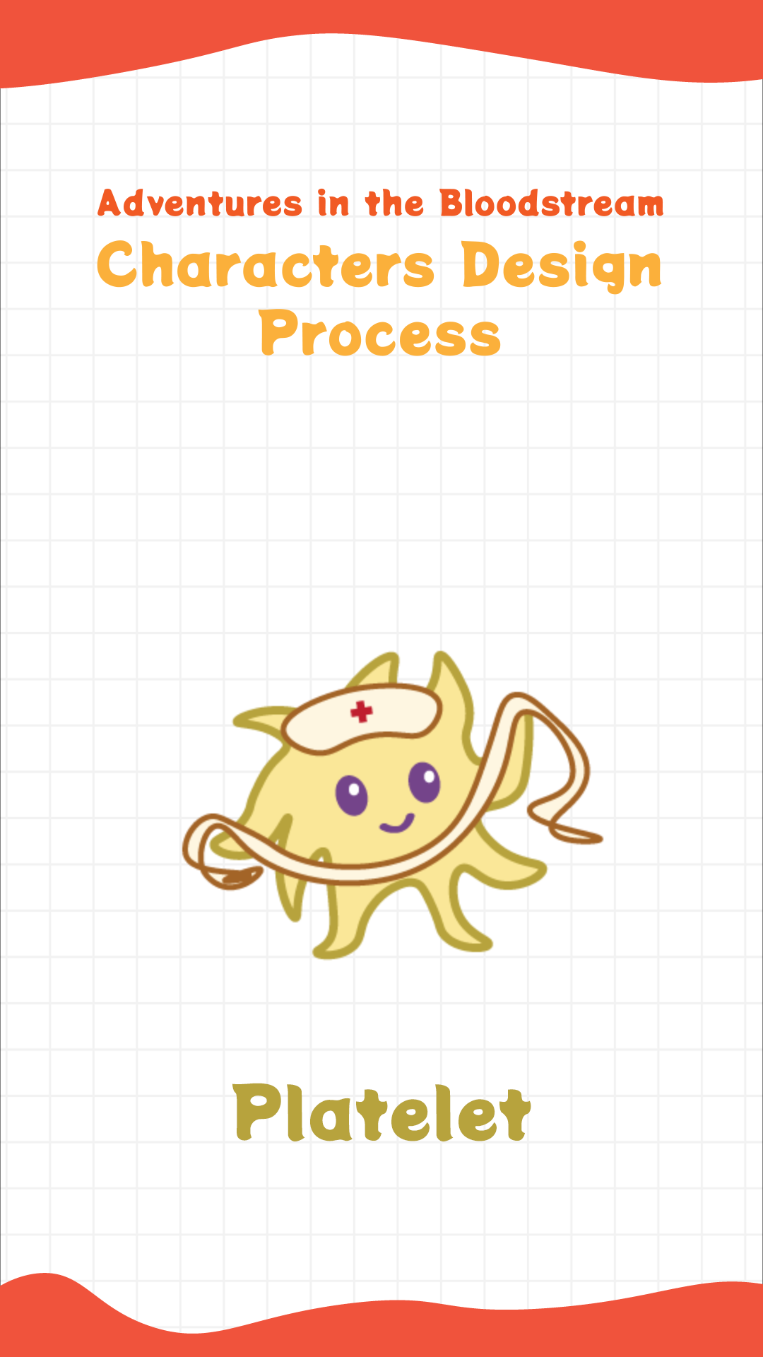 “Adventures in the Bloodstream” Science Character Bandage Design Platelet